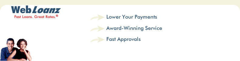Great Loans. Great Rates. With Web Loanz!